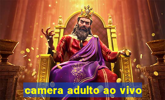 camera adulto ao vivo